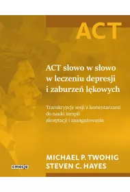 ACT sowo w sowo w leczeniu depresji i zaburze lkowych