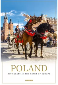 Poland. 1000 years in the heart of Europe