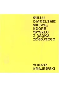 Mi�uj diabelskie piskl�, kt�re wysz�o z jajka zeps