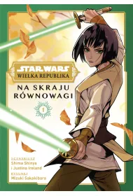 Na skraju r�wnowagi. Star Wars. Wielka Republika. Tom 1