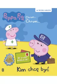 �winka Peppa. Chrum... Chrum... Kim chc� by�