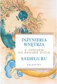Inynieria wntrza. Z joginem po rado ycia