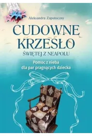 Cudowne krzes�o �wi�tej z Neapolu