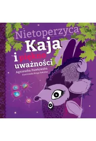 Nietoperzyca Kaja i pi�kno uwa�no�ci