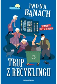 Trup z recyklingu