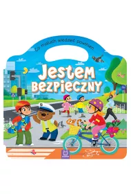 Co maluch wiedzie� powinien. Jestem bezpieczny