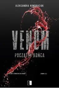 Pocz�tek ko�ca. Seria Venom. Tom 3.5