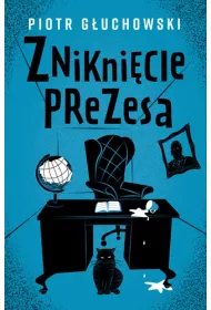 Znikni�cie prezesa