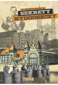Sekrety Bydgoszczy