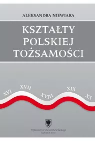 Kszta�ty polskiej to�samo�ci