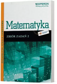 Odkrywamy na nowo. Matematyka 2. Zbi�r zada�. Zasadnicza Szko�a Zawodowa