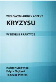 eBook Wielowymiarowy aspekt kryzysu w teorii i praktyce pdf