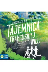 Audiobook Tajemnica francuskiej willi mp3