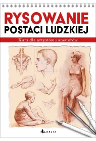 Rysowanie postaci ludzkiej. Kurs dla artyst�w i amator�w
