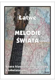 �atwe melodie �wiata na gitar�
