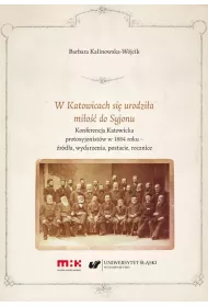W Katowicach si� urodzi�a mi�o�� do Syjonu