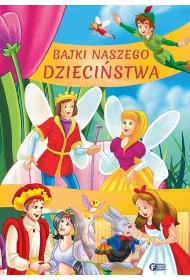 Bajki naszego dzieci�stwa