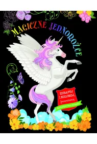 Magiczne jednoro�ce. Zdrapuj i koloruj