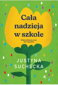 Ca�a nadzieja w szkole