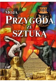 Moja przygoda ze sztuk�