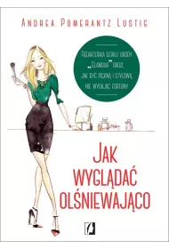 Jak wygl�da� ol�niewaj�co