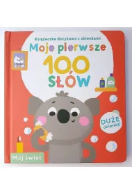 �wiat. Ksi��eczka dotykowa z okienkami. Moje pierwsze 100 s��w