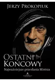 Ostatni kocowy. Najwaniejsze przesania Mistrza