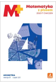 Matematyka z plusem �wiczenia Geometria B2/2 dla klasy 4 szko�y podstawowej EDYCJA 2026