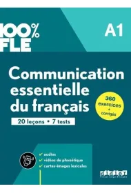 100% FLE. Communication essentielle du francais A1