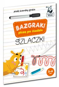 Bazgraki pisz po ladzie. Szlaczki. Kapitan Nauka
