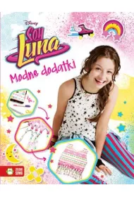 Soy Luna Disney. Modne dodatki