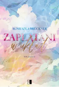 Zapl�tani w uk�ad. Wpl�tani. Tom 2