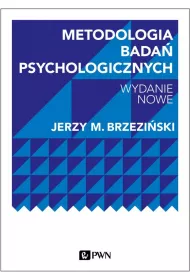 Metodologia bada� psychologicznych. Wydanie nowe