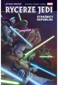 Star Wars. Rycerze Jedi. Tom 1. Stra�nicy Republiki
