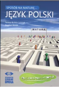 Spos�b na matur�. J�zyk polski