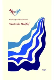 Miasteczko Mudiflof