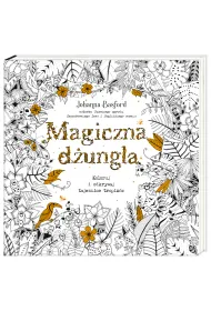 Magiczna d�ungla. Koloruj i odkrywaj tajemnice tropik�w