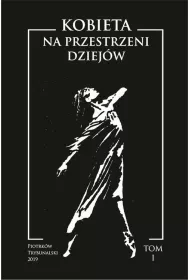 eBook Kobieta na przestrzeni dziejw. Tom I pdf