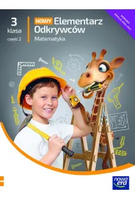 Nowy elementarz odkrywc�w NEON. Klasa 3 Cz�� 2. Podr�cznik matematyczny