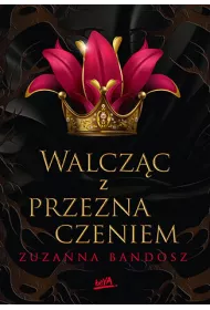 Walcz�c z przeznaczeniem