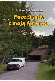Po�egnanie z moj� Ameryk�