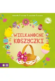 Wypychanki wielkanocne. Koszyczki