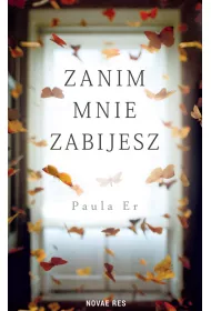 Zanim mnie zabijesz