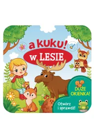 A kuku! W lesie. Otw�rz i sprawd�!