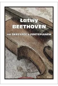 �atwy Beethoven. Na skrzypce z fortepianem