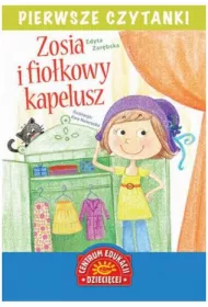 Zosia i fio�kowy kapelusz. Pierwsze czytanki