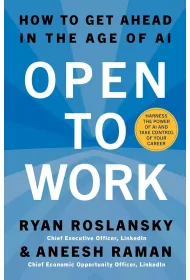 Open to Work. How to Get Ahead in the Age of AI
