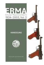 ERMA. Erfurter Maschinenfabrik, 1924–2003, Vol. 2
