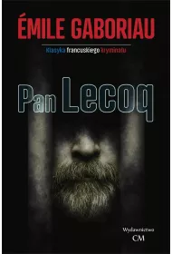 Klasyka francuskiego krymina�u. Pan Lecoq ()