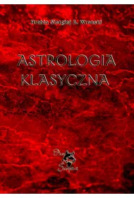 Astrologia klasyczna. Tom 1